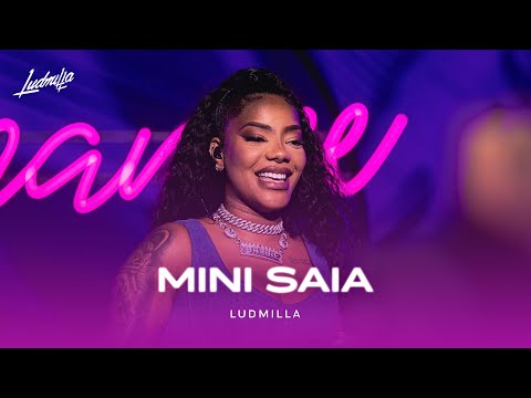Ludmilla - Mini Saia | Numanice #2 Ao Vivo