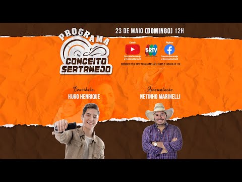 Programa Conceito Sertanejo #002 - Hugo Henrique (23/05/2021)