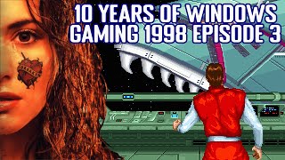 10 Years of Early Windows Gaming 1998 - Episode 3