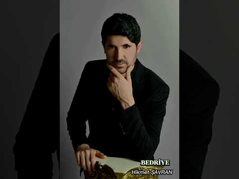 Hikmet Şavran  - Bedriye