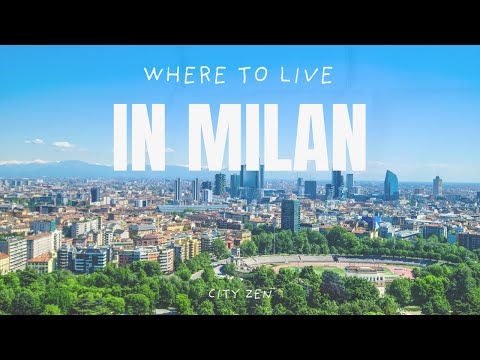 Milan Neighborhoods Ranked: The Best and Worst Areas to Live or Stay in 2025