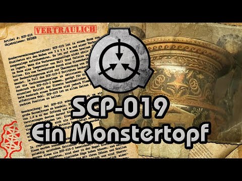 SCP-019: [Ein Monstertopf] (German/Deutsch)
