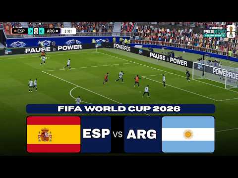 July 19, 2026 | SPAIN vs ARGENTINA | FINAL FIFA World Cup 2026 Football Match | PES21 Gameplay