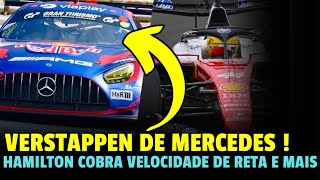 HAMILTON COBRA VELOCIDADE DE RETA | VERSTAPPEN NA PISTA COM MERCEDES | CHEFE SAI DA AUDI | FORMULA 1