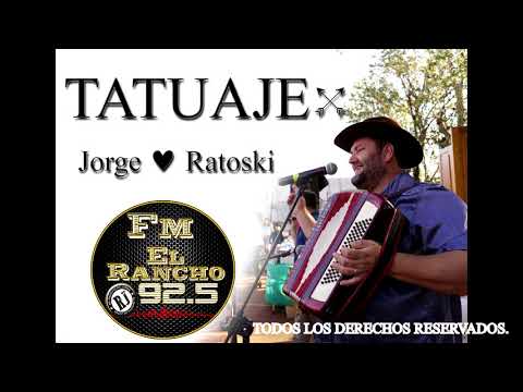 JORGE RATOSKI Y SUS ESTRELLAS -TATUAJE -D.R-