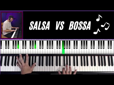 Salsa Vs Bossa: Mastering the Latin Jazz Piano Styles (Tumbao & Montuno)
