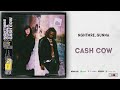 NGHTMRE Gunna Cash Cow