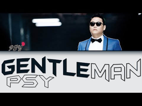 PSY (싸이) – Gentleman (Han/Rom/Eng Lyrics)
