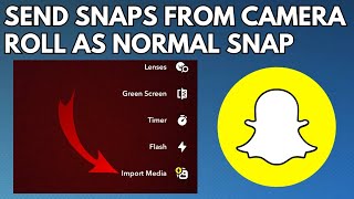 How to Send Snaps from Camera Roll as Normal Snap | Send Photos from Camera roll as Normal Snap