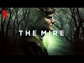 NETFLIX: The Mire (Rojst) | Trailer (English dub)