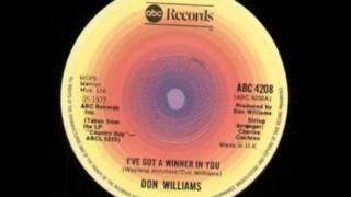Don Williams ~ I&#39;ve Got A Winner In You