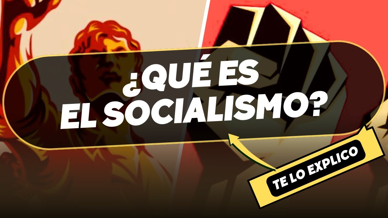 ¿QUE ES EL SOCIALISMO? en minutos