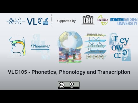 VLC105 - Phonetics, Phonology & Transcription