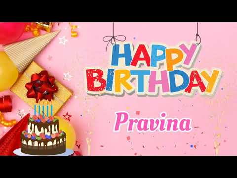 Happy Birthday Pravina Song - Happy Birthday To You - Birthday Song