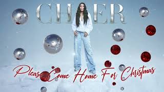 Cher - Please Come Home For Christmas (Audio)