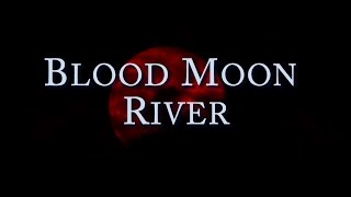 Blood Moon River Trailer 1 by HM&M Films.