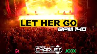 Download lagu DJ LET HER GO BREAKBEAT_BPM_140 (DJ DITA CHARLES REMIX) mp3 Download lagu DJ LET HER GO BREAKBEAT_BPM_140 (DJ DITA CHARLES REMIX) mp3