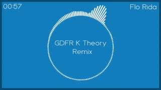 GDFR (K Theory Remix) Bass Boosted - Flo Rida