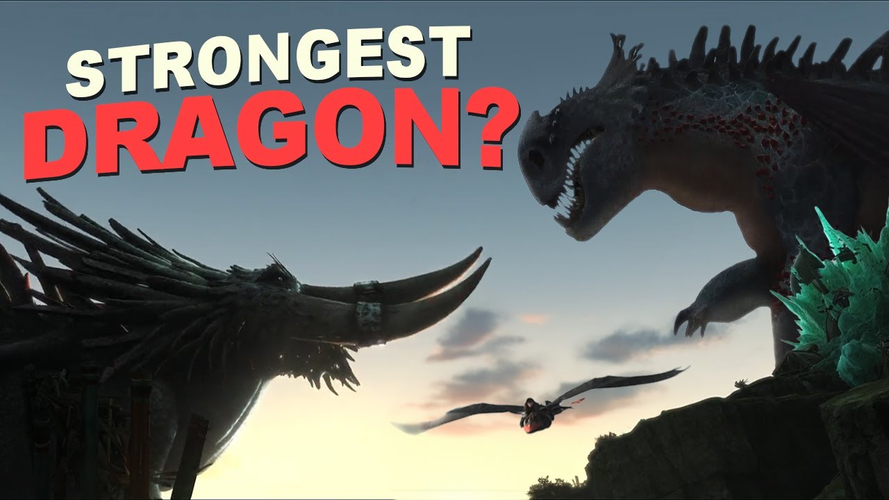 Who is the Most POWERFUL Dragon in How To Train Your Dragon?