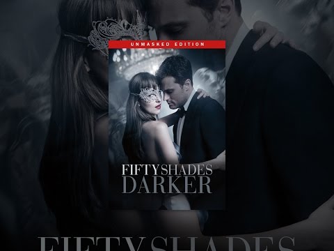 Fifty Shades Darker - Unmasked Edition