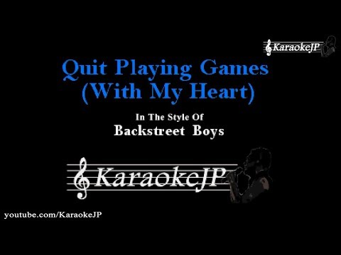 Quit Playing Games (With My Heart) (Karaoke) - Backstreet Boys