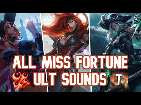 All Miss Fortune Ult Sounds (With Laugh And Without)