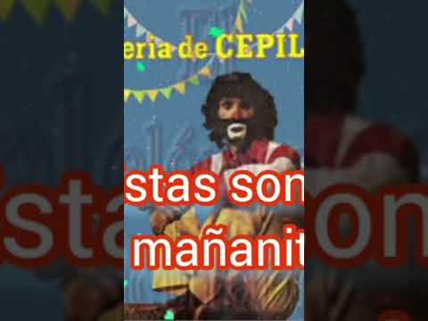 Las Mañanitas. Con Cepillin