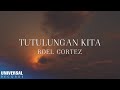 Roel Cortez - Tutulungan Kita (Official Lyric Video)