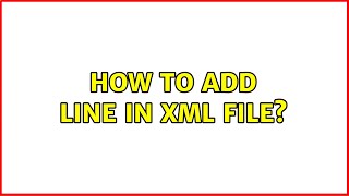 Unix & Linux: How to add line in xml file?