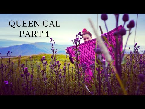 QUEEN CAL PART 1