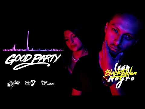 Blackjahlion LEON NEGRO -  GOOD PARTY 2017