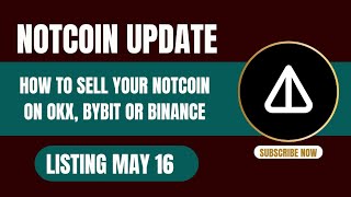 HOW TO SELL YOUR NOTCOIN ON OKX, BYBIT AND BINANCE | DEMO TUTORIAL