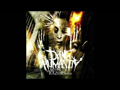 Dying Humanity - Till The End