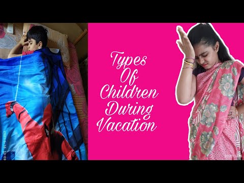 Types of children during vacation,Rutva's amazing world
