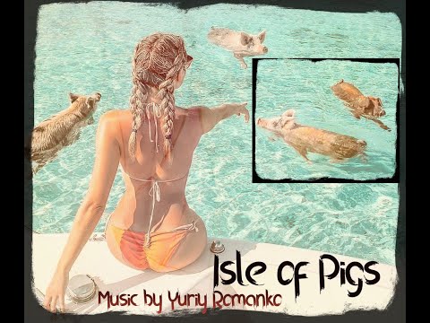 Isle of pigs (Остров свиней)