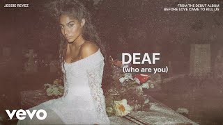DEAF (who are you) Music Video