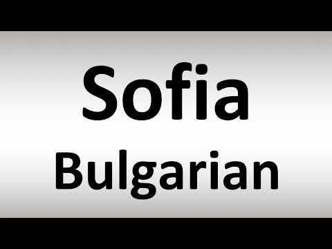 How to Pronounce Sofia in Bulgarian