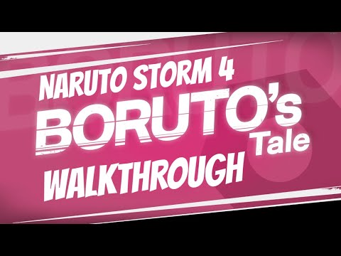 BORUTO'S TALE | Naruto Ultimate Ninja Storm 4 | Road to Boruto Walkthrough