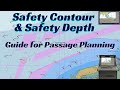 Safety Contour And Safety Depth Essential Guide For Passage Planning ECDIS