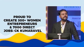 Proud to create 300+ women entrepreneurs & 7000 direct jobs: CK Kumaravel image