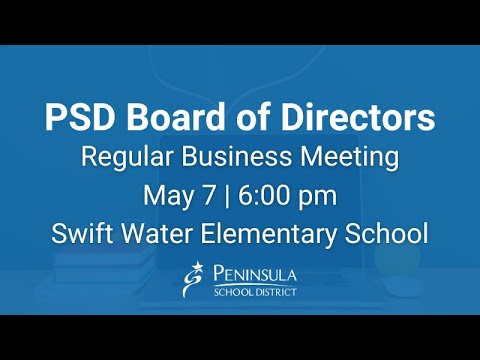 Peninsula School District Board Regular Business Meeting - 05/07/2024