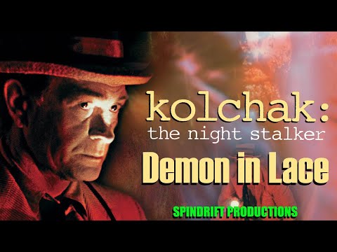 Kolchak - The Night Stalker "Demon in Lace" 1973 Part 1 of 3