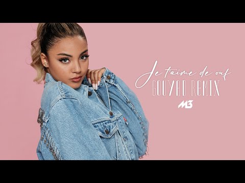 Massiv3 x Wejdene - Je t'aime de ouf (Gouyad Remix)