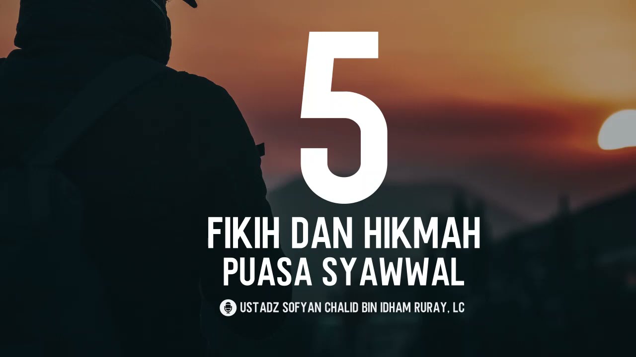 5 FIKIH DAN HIKMAH PUASA SYAWWALhttps://youtu.be/St7VdGq5DvgYuk Pelajari Lebih D…