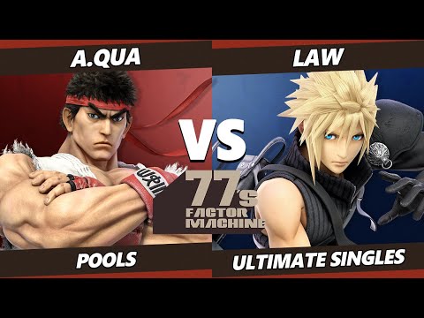 77s FM10 - a.qua (Ryu) Vs. Law (Cloud) SSBU Ultimate Tournament