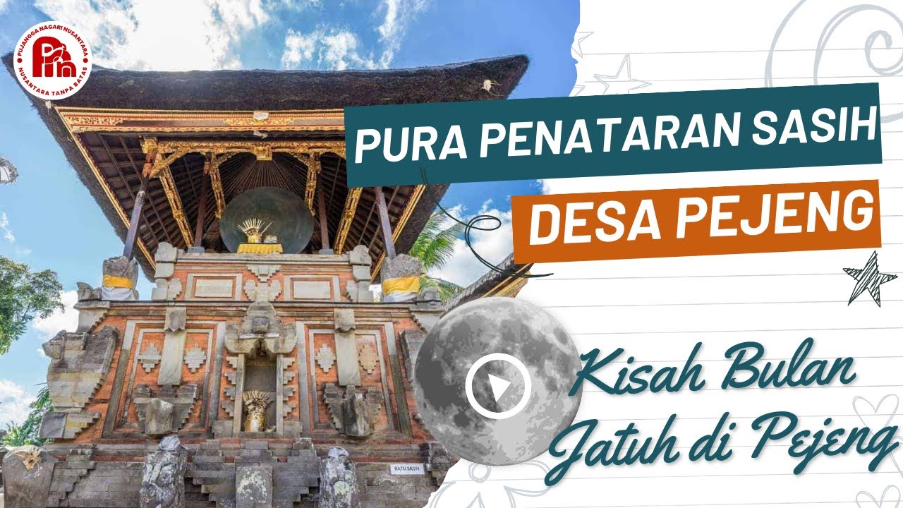 Pura Penataran Sasih, a Temple Rich in Local Wisdom and Historical Heritage.