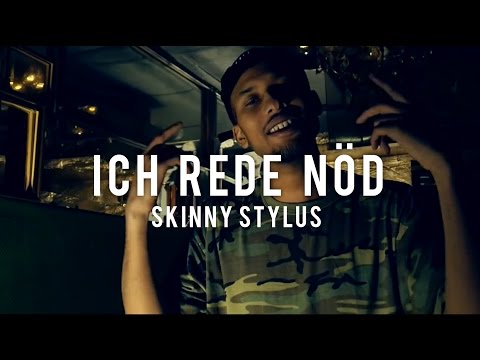 Skinny Stylus - ICH REDE NÖD