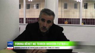 Forina behet me terren modern futbolli