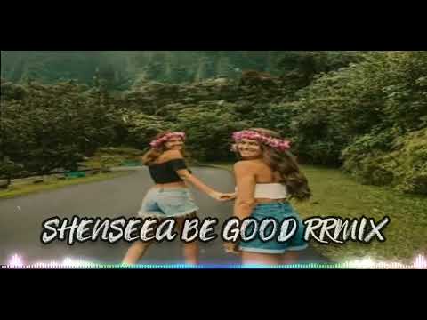 Shenseea Be Good - KOVU REMIXツ