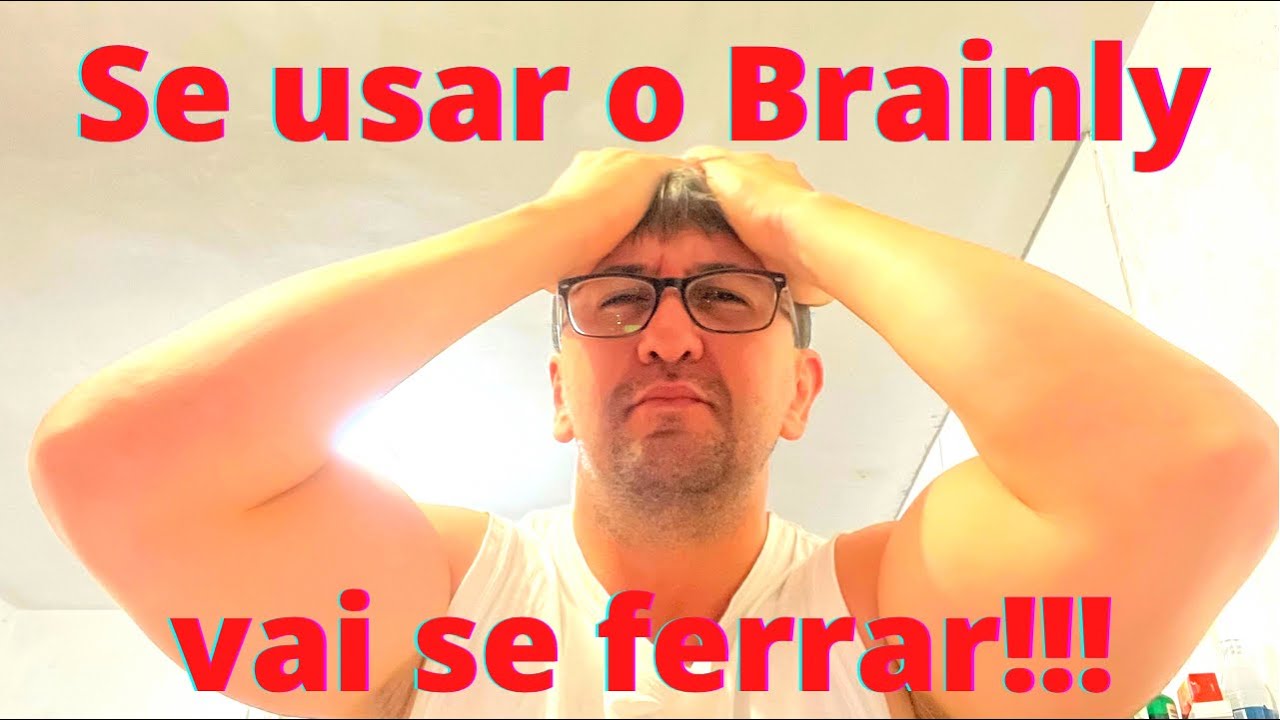 Não use o Brainly se não vai se ferrar. Como funciona esse site de perguntas respostas e comentarios